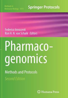 Pharmacogenomics: Methods and Protocols by 