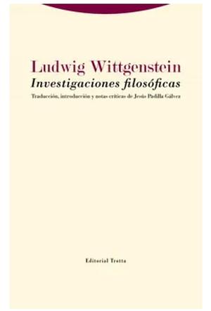 Investigaciones Filosóficas  by Ludwig Wittgenstein