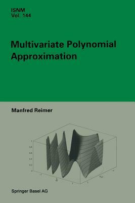 Multivariate Polynomial Approximation by Manfred Reimer