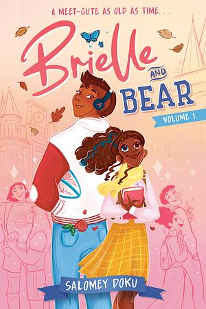 Brielle and Bear: Volume 1: (A Graphic Novel) by Salomey Doku, Salomey Doku