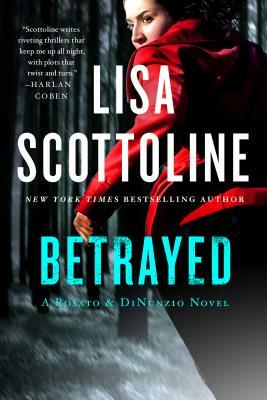 Betrayed by Lisa Scottoline