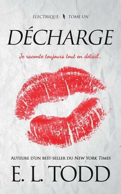 Décharge by E.L. Todd