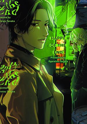 Happy of the End, Vol 1 by Ogeretsu Tanaka