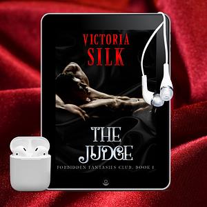 The Judge by Victoria Silk