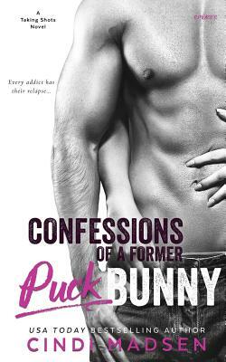 Confessions of a Former Puck Bunny by Cindi Madsen