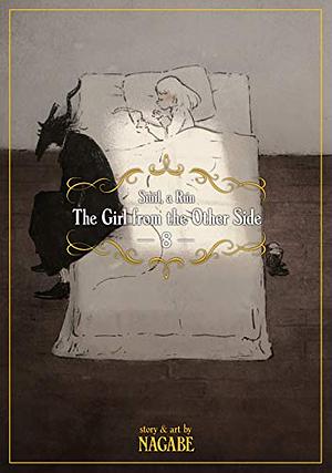 The Girl From the Other Side: Siúil, a Rún, Vol. 8 by Nagabe