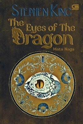 The Eyes of the Dragon - Mata Naga by Ratu Lakhsmita Indira, Stephen King, Rosemary Kesauly