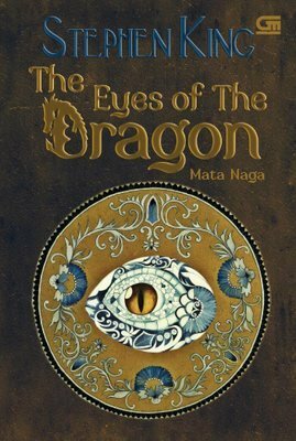 The Eyes of the Dragon - Mata Naga by Stephen King, Ratu Lakhsmita Indira, Rosemary Kesauly