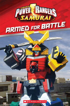 Armed for Battle (Power Rangers Samurai) by Ace Landers