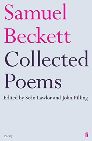 Collected Poems of Samuel Beckett by Samuel Beckett