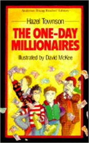 The One-Day Millionaires by Hazel Townson