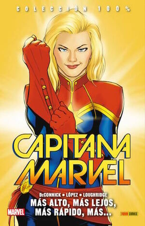 Capitana Marvel: Más alto, más lejos, más rápido, más... by Kelly Sue DeConnick, David López