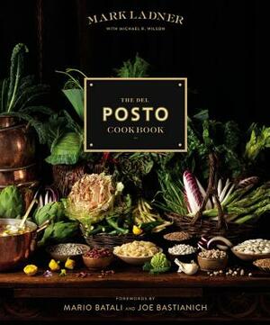 The del Posto Cookbook by Mark Ladner