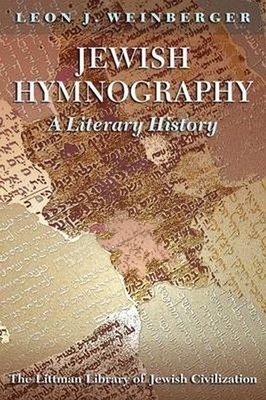 Jewish Hymnography: A Literary History by Leon J. Weinberger