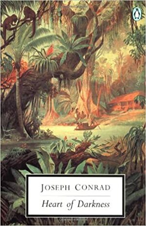 Heart of Darkness by Joseph Conrad