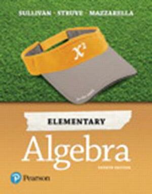 Elementary Algebra Plus Mylab Math -- 24 Month Title-Specific Access Card Package by Katherine Struve, Janet Mazzarella, Michael Sullivan