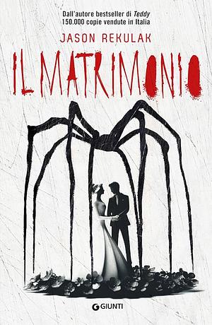 Il matrimonio  by Jason Rekulak