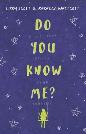 Do You Know Me? by Libby Scott, Rebecca Westcott