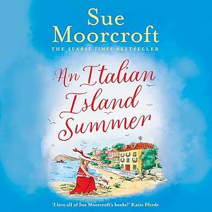 An Italian Island Summer by Sue Moorcroft