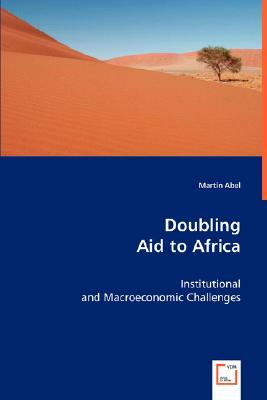 Doubling Aid to Africa by Martin Abel