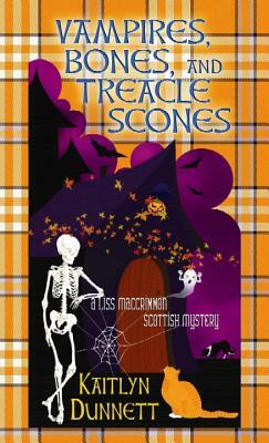 Vampires, Bones, and Treacle Scones by Kaitlyn Dunnett