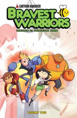 Bravest Warriors Vol. 2 by Mike Holmes, Joey Comeau, Ryan Pequin