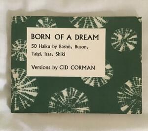 Born of a Dream: 50 Haiku by Shiki, Issa, Buson