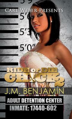 Carl Weber Presents Ride or Die Chick 2 by J. M. Benjamin