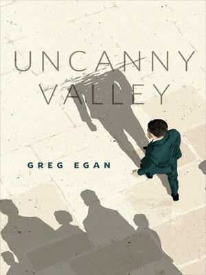 Uncanny Valley by Greg Egan