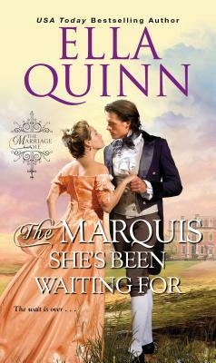 The Marquis She's Been Waiting For by Ella Quinn