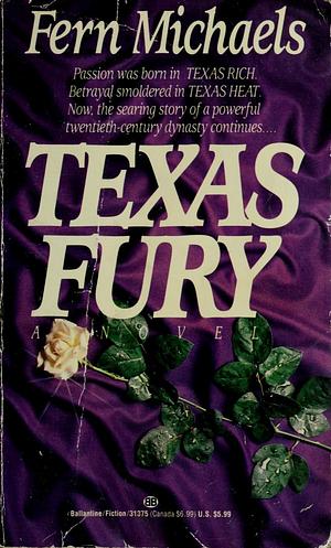 Texas Fury: A Novel by Fern Michaels