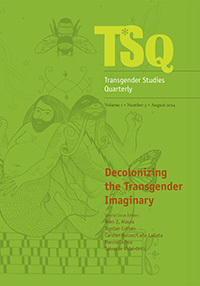 Decolonising the Transgender Imaginary by Trystan T. Cotten, Carsten Balzer/Carla LaGata, Salvador Vidal-Ortiz, Marcia Ochoa, Aizen Z. Aizura