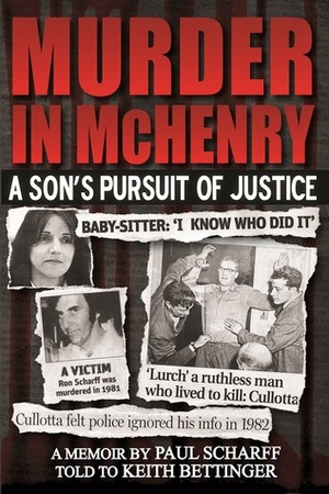 Murder in McHenry by Paul Scharff, Keith Bettinger