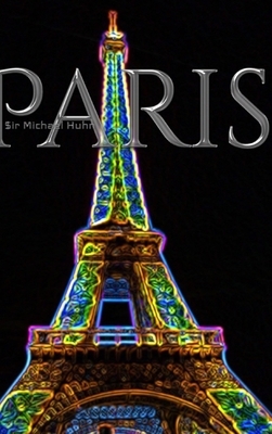 Paris eiffel tower neon blank creative journal sir Michael designer edition by Michael Huhn