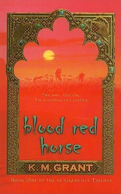 Blood Red Horse by K. M. Grant