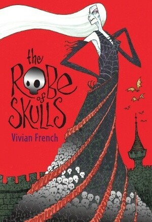 The Robe of Skulls: The First Tale from the Five Kingdoms by Vivian French, Ross Collins