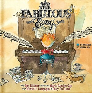 The Fabulous Song [With CDROM] by Don Gillmor