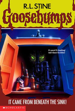 Goosebumps: It Came From Under The Sink! by R.L. Stine