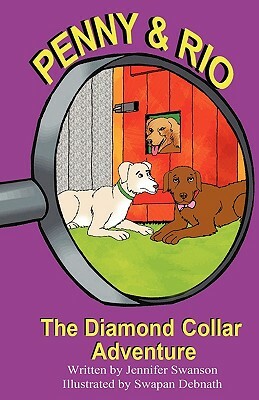 Penny and Rio: The Diamond Collar Adventure by Jennifer Swanson