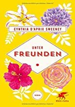 Unter Freunden by Cynthia D'Aprix Sweeney