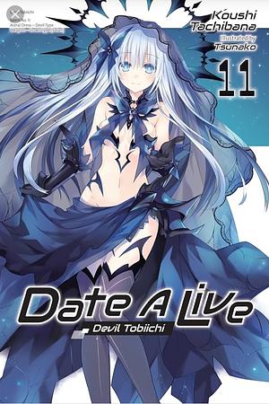 Date a Live Vol.11 - Tobiichi Devil by Koushi Tachibana