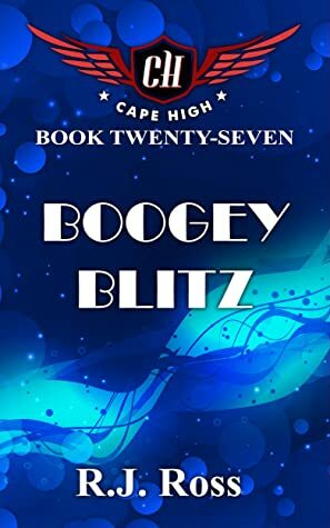 Boogey Blitz by R.J. Ross