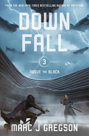 Downfall by Marc J Gregson