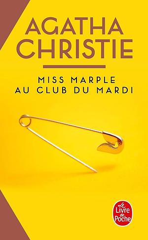 Miss Marple au club du mardi by Agatha Christie