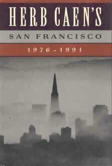 Herb Caen's San Francisco by Herb Caen