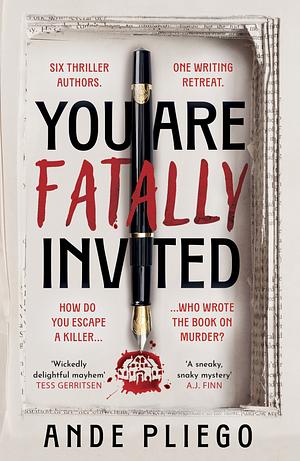 You Are Fatally Invited by Ande Pliego