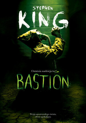 Bastion by Stephen King