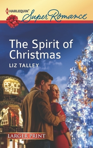 The Spirit of Christmas by Liz Talley