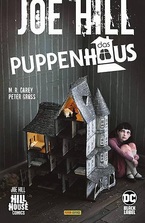 Joe Hill: Das Puppenhaus by M.R. Carey