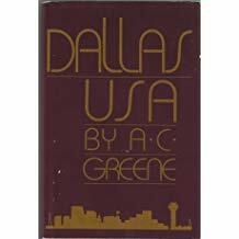 Dallas USA by A.C. Greene